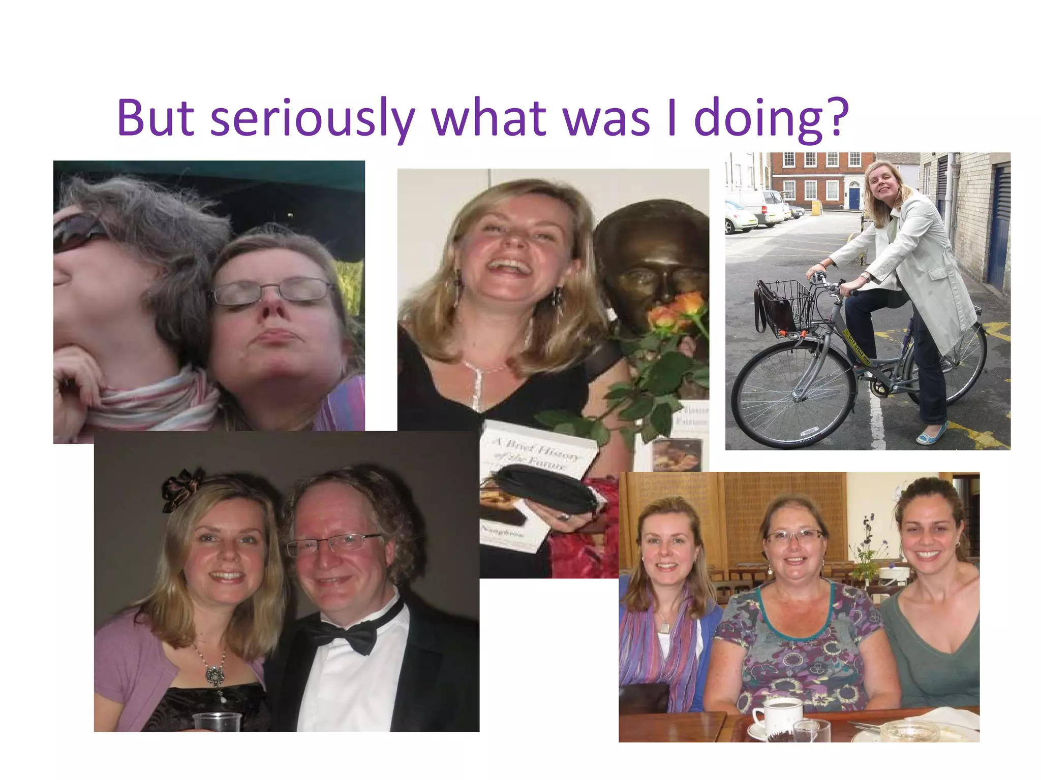 But seriously what was I doing? 