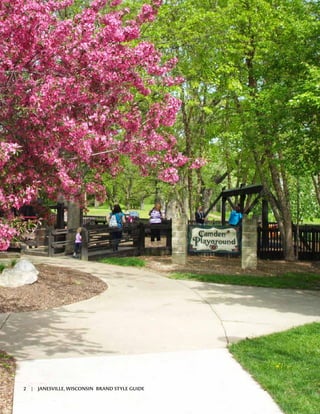 2 | JANESVILLE, WISCONSIN BRAND STYLE GUIDE
 