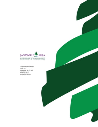 20 South Main Street
Suite #17
Janesville, WI 53545
608-757-3171
janesvillecvb.com
 