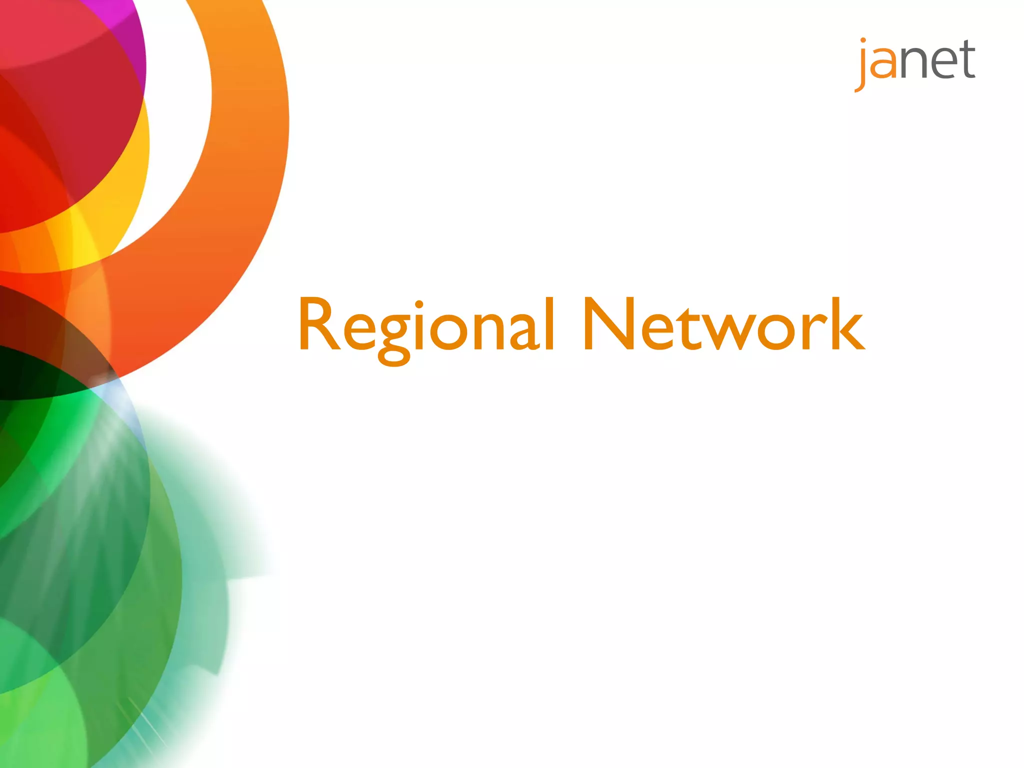 Regional Network
 