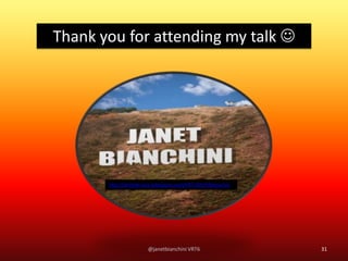 @janetbianchini VRT6 31
Thank you for attending my talk 
http://janetabruzzo.wikispaces.com/VRT+2013+Resources
 