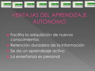  Facilita la adquisición de nuevos 
conocimientos 
 Retención duradera de la información 
 Se da un aprendizaje activo 
 La enseñanza es personal 
 
