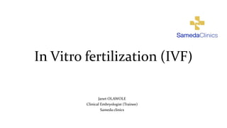 INVITRO FERTILIZATION (IVF) | PPT