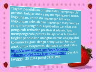 hubungan tingkat pendidikan orangtua dengan prestasi hasil belajar anak