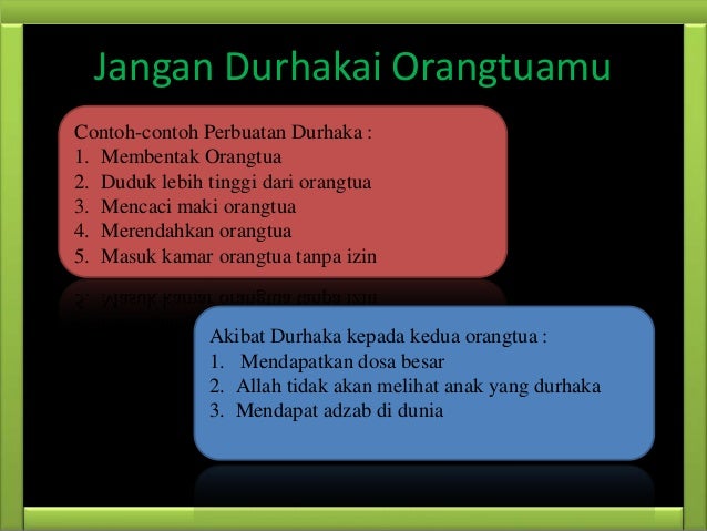 PowerPoint dakwah "Jangan Durhakai Orangtuamu"