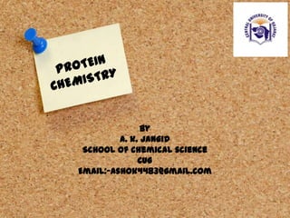 By
A. k. jangid
School of chemical science
CUG
Email:-ashok4483@gmail.com
 