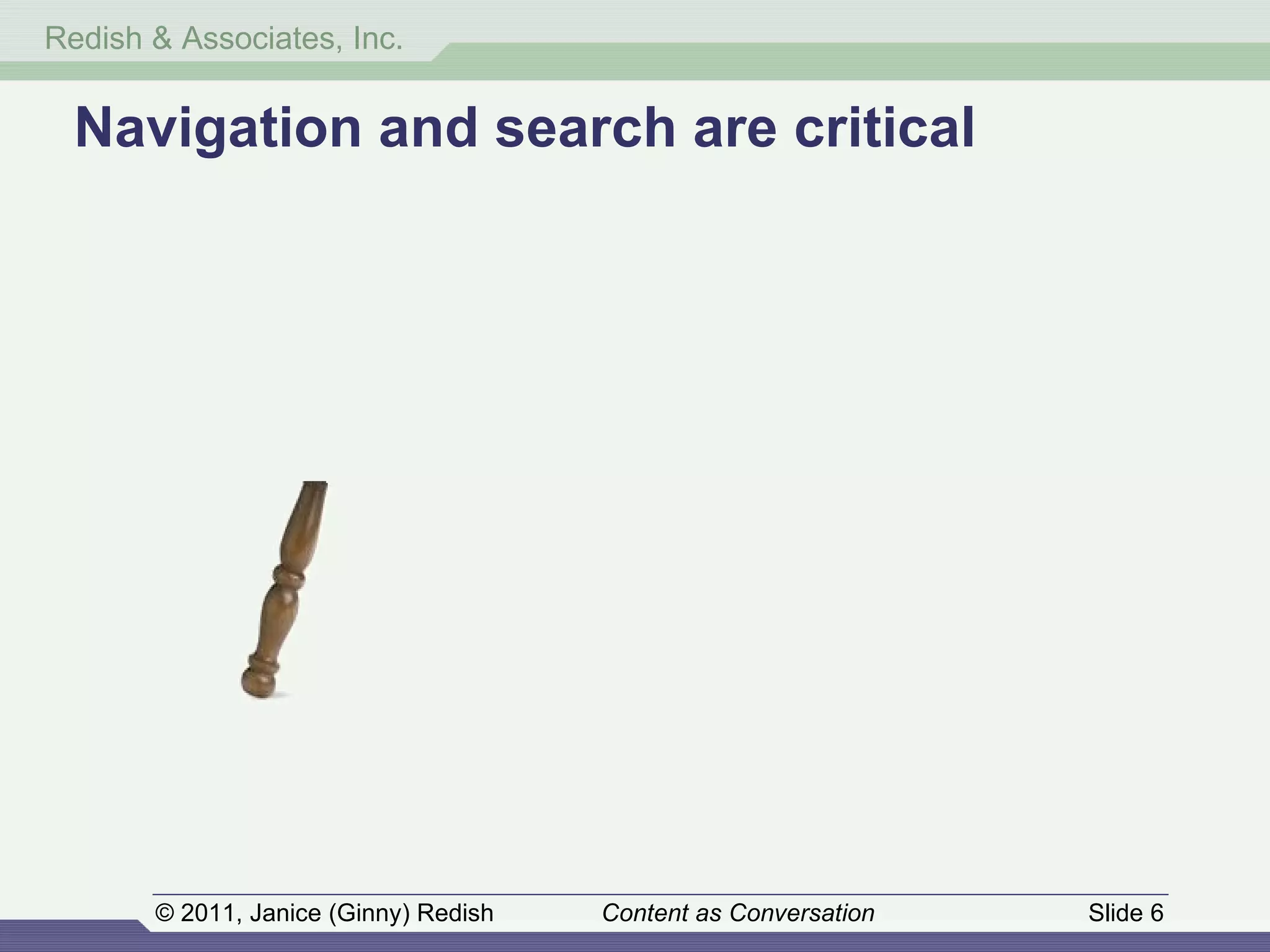 Navigation and search are critical 