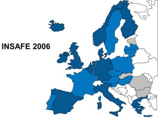 INSAFE 2006
 