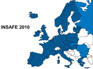 INSAFE 2010
 