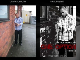 ORIGINAL PHOTO   FINAL POSTER
 