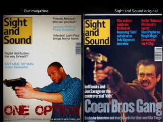 Our magazine   Sight and Sound or iginal
 