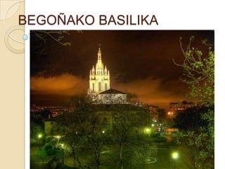 BEGOÑAKO BASILIKA 