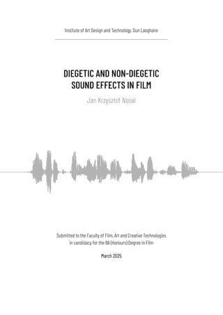 Jan Krzysztof Nosal - Thesis - Diegetic and Non-Diegetic Sound Effects ...