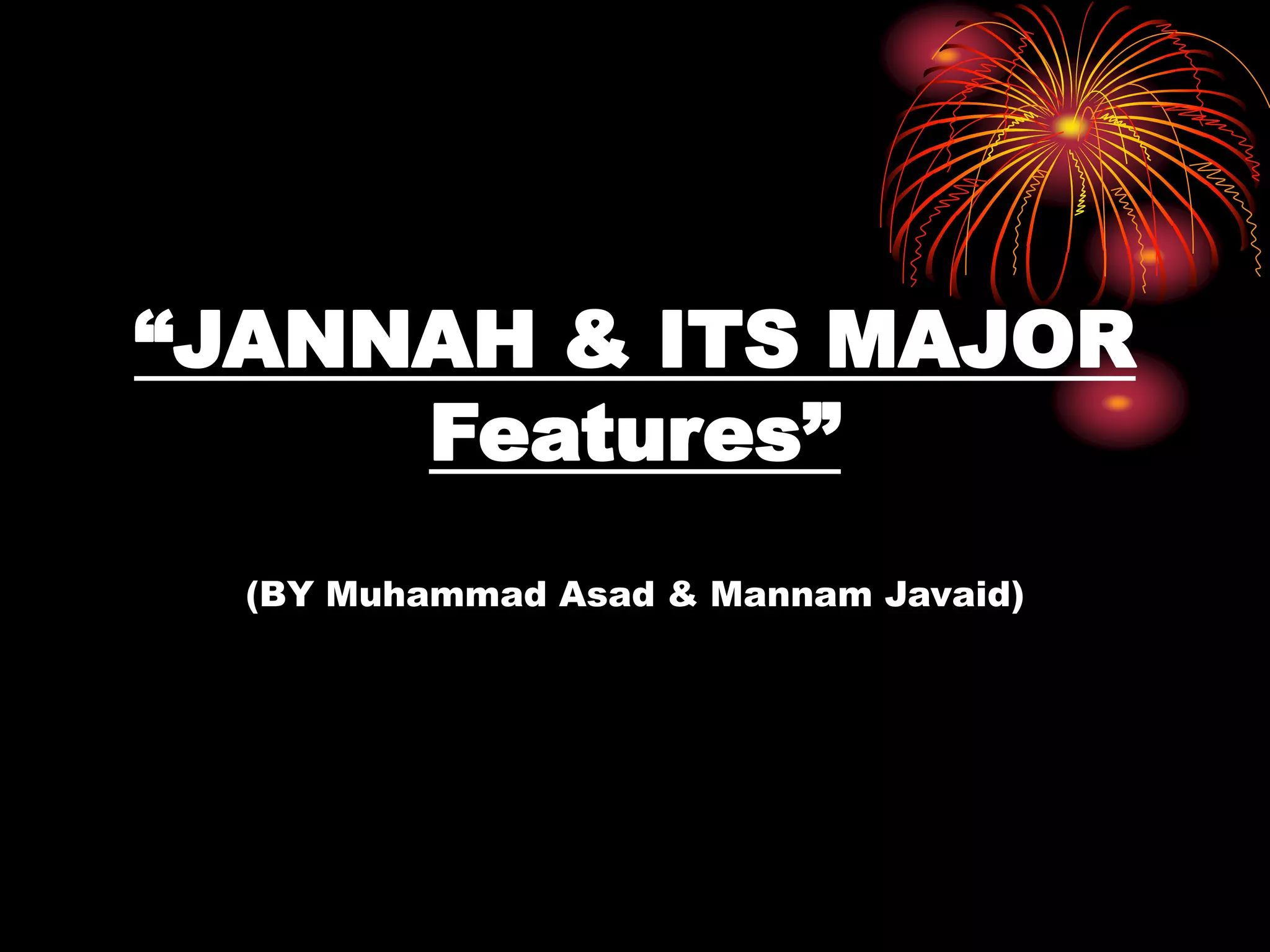 Jannah & Its Major Blessings.pptx