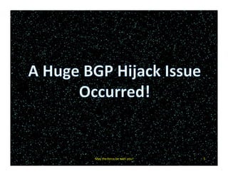 5	May	the	force	be	with	you!	
 