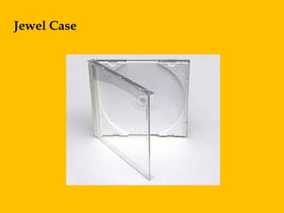 Jewel Case
 