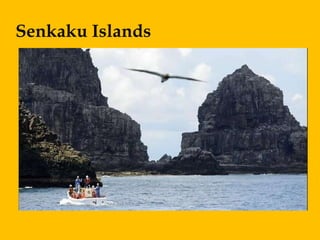 Senkaku Islands
 