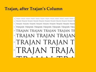 Trajan, after Trajan’s Column
 