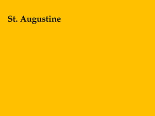 St. Augustine
 