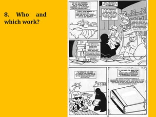 8. Who and
which work?
 