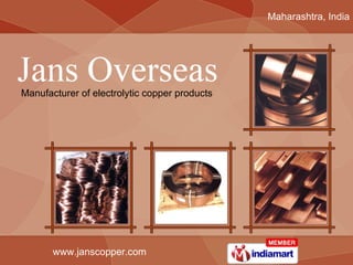 Maharashtra, India Manufacturer of electrolytic copper products 