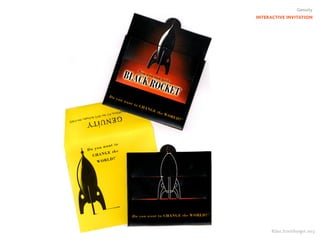 ©Jan Streitburger 2013
Genuity
INTERACTIVE INVITATION
 