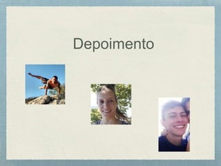 Depoimento
 