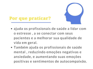 O mindfulness e os médicos