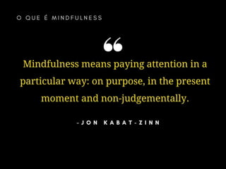 O mindfulness e os médicos