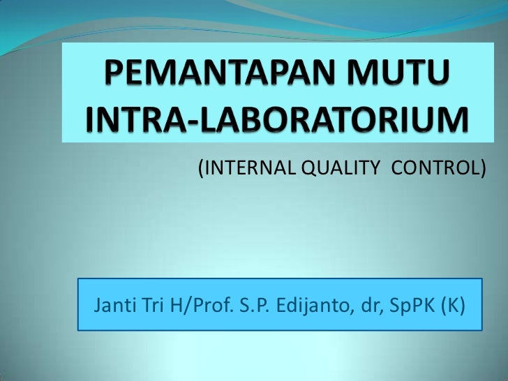 Janti pemantapan mutu intra-laboratorium