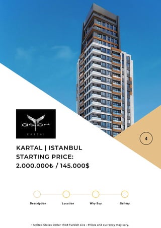 Location Why Buy Gallery
Description
KARTAL | ISTANBUL
STARTING PRICE:
2.000.000₺ / 145.000$
1 United States Dollar =13.8 Turkish Lira - Prices and currency may vary.
 