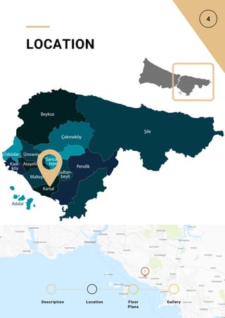 Location Floor
Plans
Gallery
Description
LOCATION
 