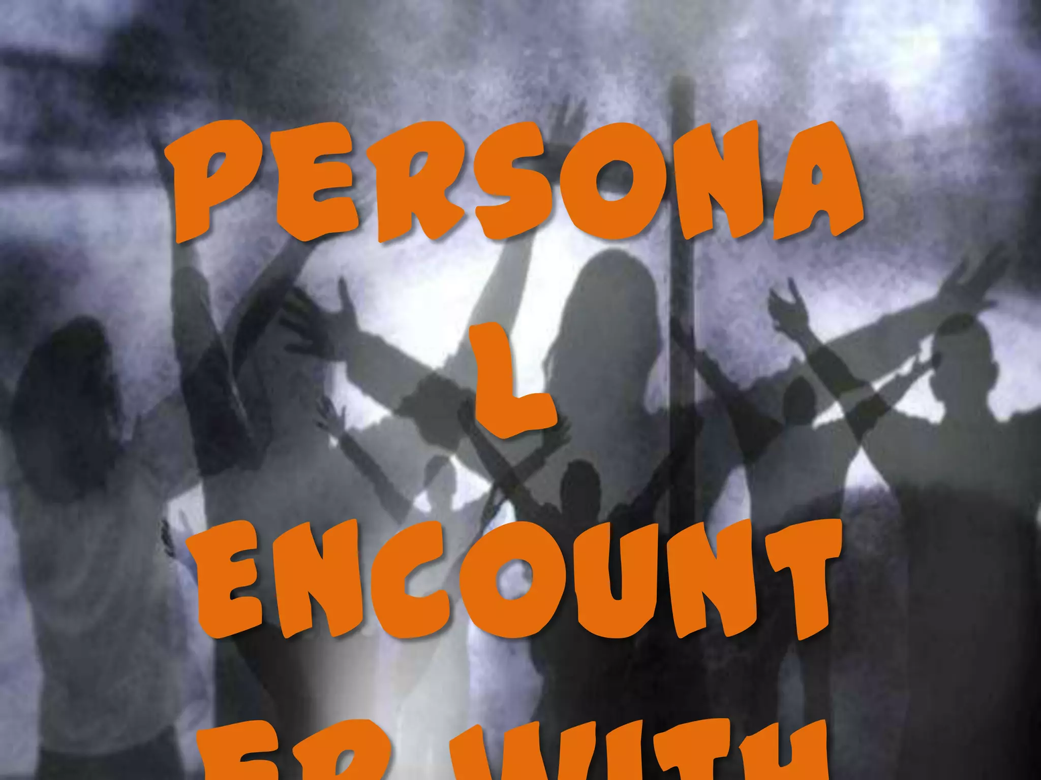 Persona
l
Encount