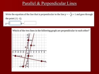 Parallel & Perpendicular Lines
 