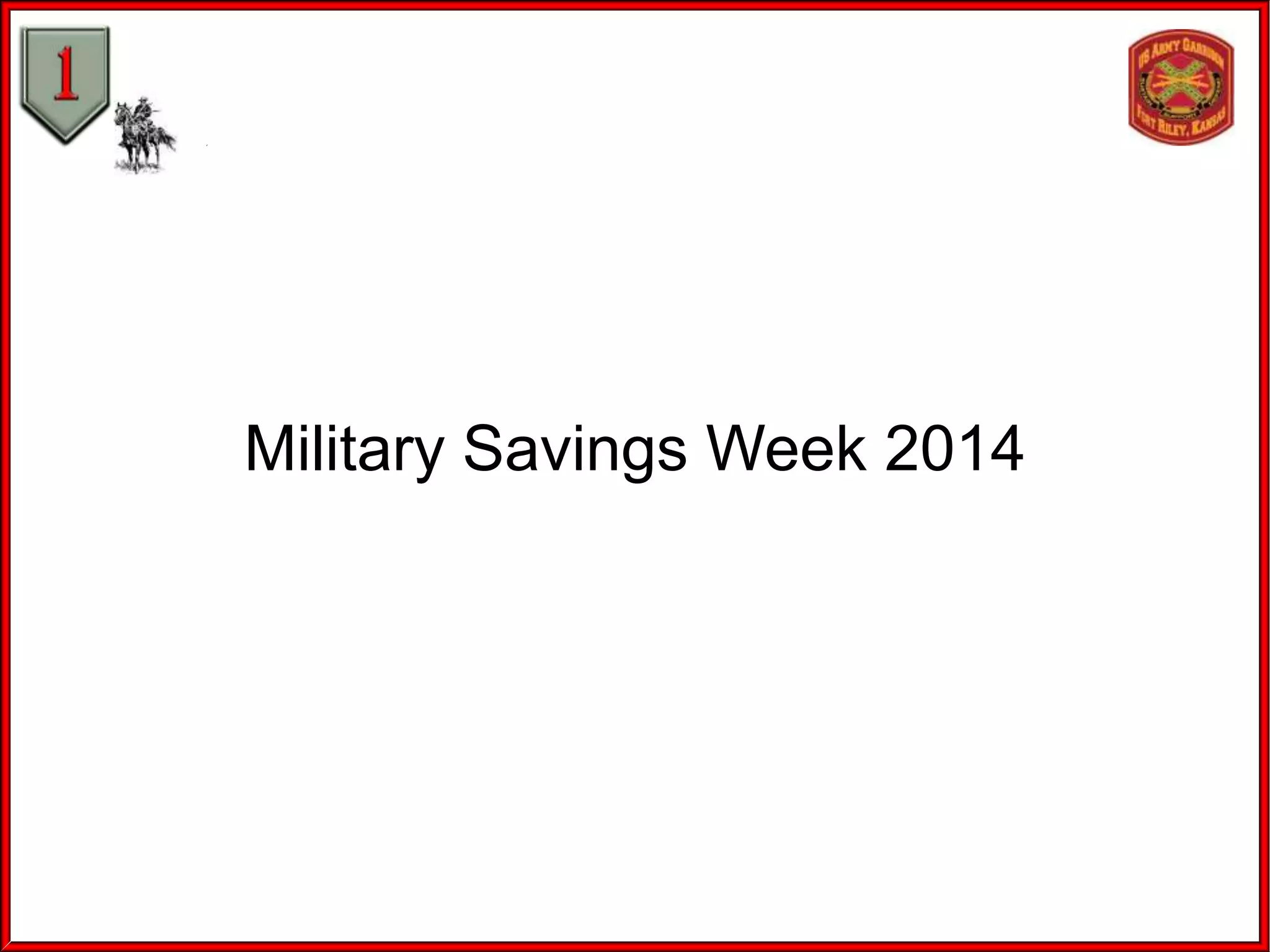 Military Savings Week 2014

 