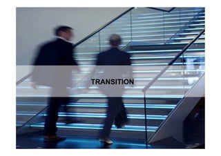 TRANSITION




             32
 