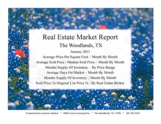 The Woodlands TX Residential Real Estate Report - January/February 2011 by Prudential Gary Greene, Realtors