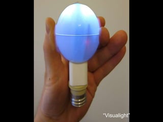 “Visualight”
 