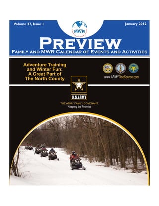 Volume 27, Issue 1                      January 2012




              Preview
Family and MWR Calendar of Events and Activities
 