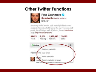 Other Twitter Functions
 