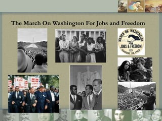 The March On Washington For Jobs and Freedom

7

 