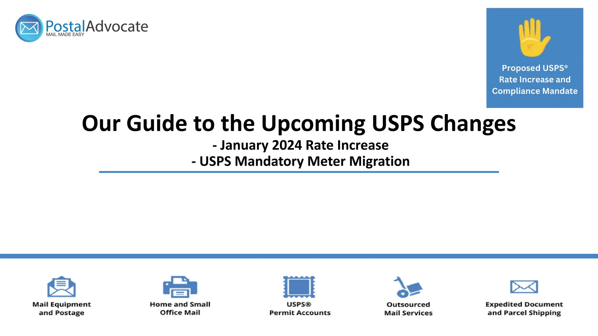 Our Guide to the 2024 USPS® Rate Change PPT