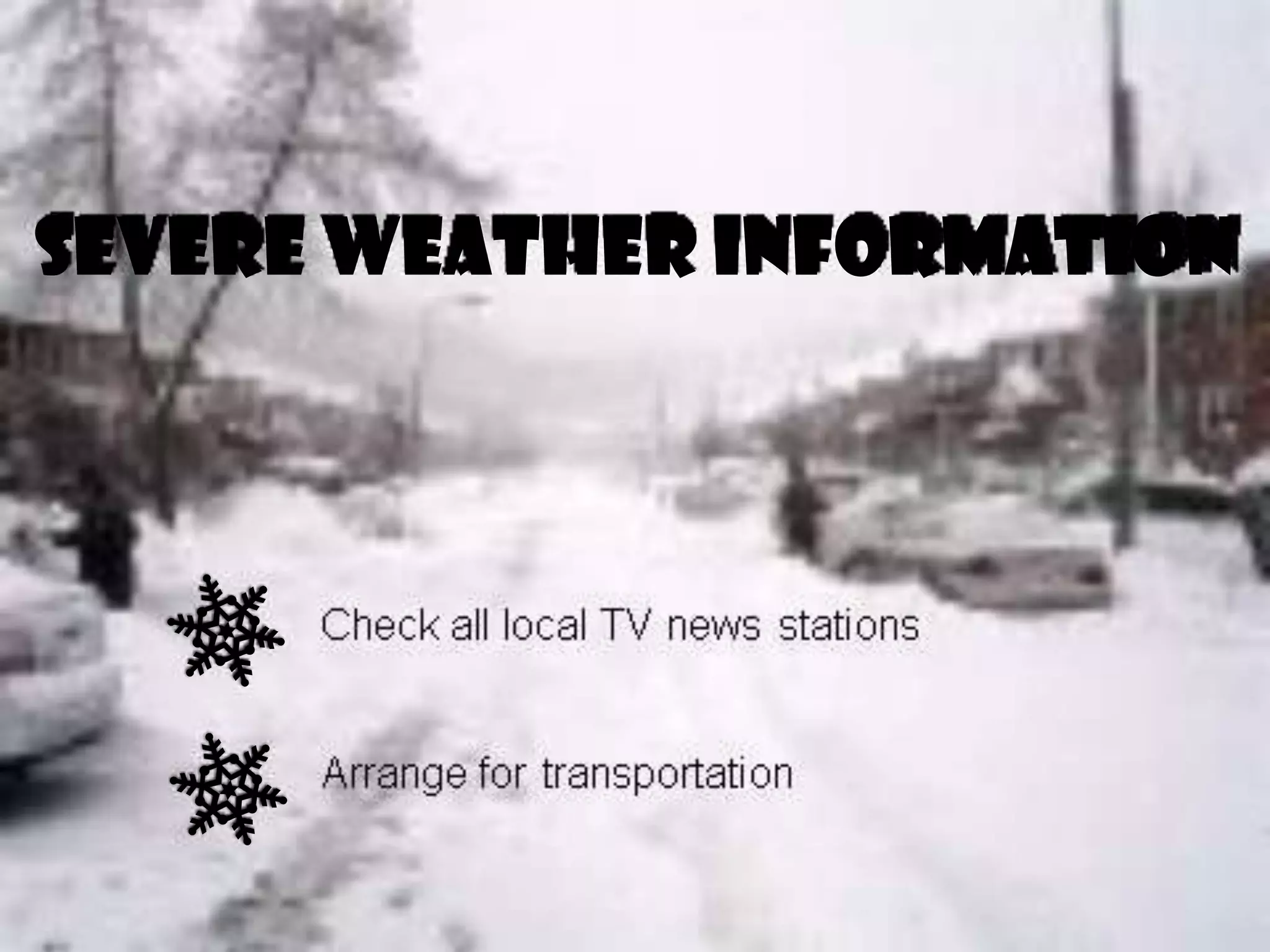 Severe Weather Information
 