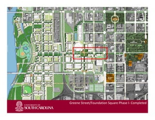 Slide 1
Greene Street/Foundation Square Phase I‐ Completed
 
