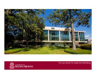 Slide 1
The new Center For Health And Well-Being
 