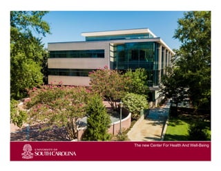 Slide 1
The new Center For Health And Well-Being
 