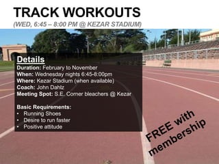 TRACK WORKOUTS
(WED, 6:45 – 8:00 PM @ KEZAR STADIUM)
Details
Duration: February to November
When: Wednesday nights 6:45-8:00pm
Where: Kezar Stadium (when available)
Coach: John Dahlz
Meeting Spot: S.E. Corner bleachers @ Kezar
Basic Requirements:
• Running Shoes
• Desire to run faster
• Positive attitude
 