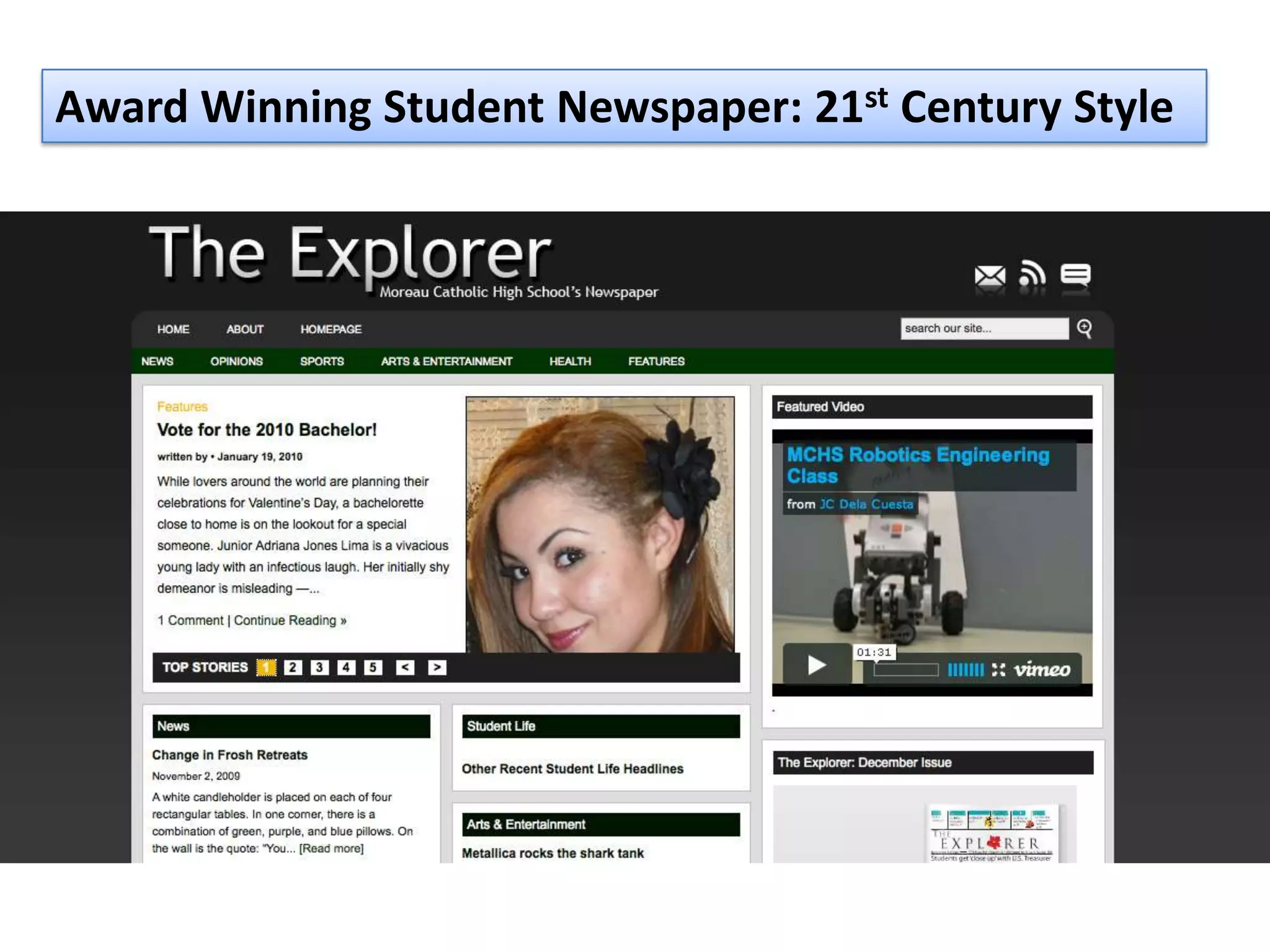 Award Winning Student Newspaper: 21st Century Style
