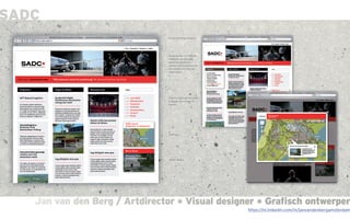 Jan van den Berg / Artdirector * Visual designer * Grafisch ontwerperJan van den Berg / Artdirector * Visual designer * Grafisch ontwerper
SADC
https://nl.linkedin.com/in/janvandenbergamsterdam
 