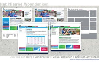 Jan van den Berg / Artdirector * Visual designer * Grafisch ontwerperJan van den Berg / Artdirector * Visual designer * Grafisch ontwerper
Het Nieuwe Woondenken
https://nl.linkedin.com/in/janvandenbergamsterdam
 